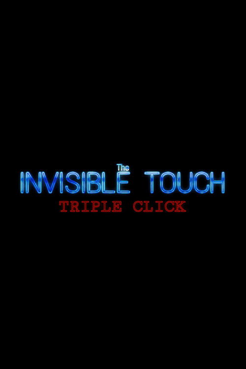 The Invisible Touch 3: Triple Click poster
