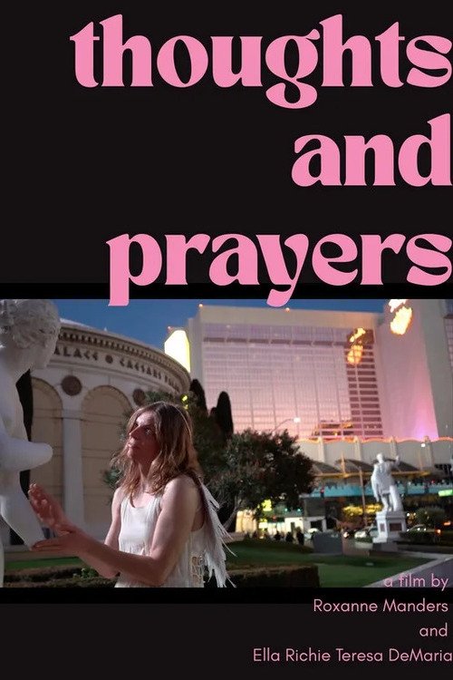 Thoughts and Prayers movie review movie review