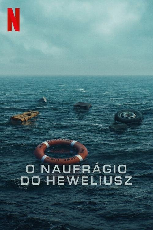 O Naufrágio do Heweliusz poster