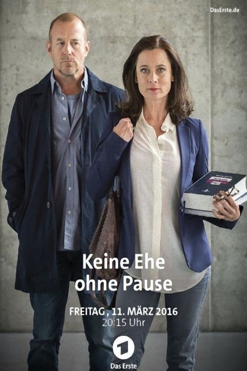 Keine Ehe ohne Pause (2016)