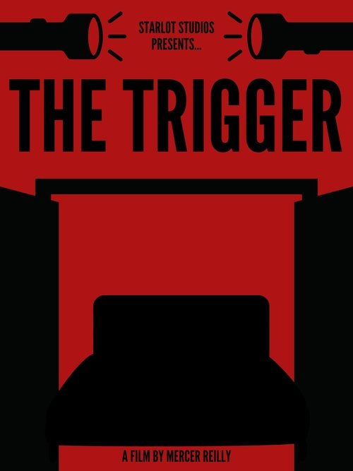 The Trigger
