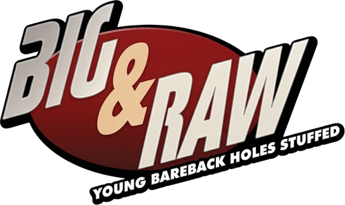 Big & Raw