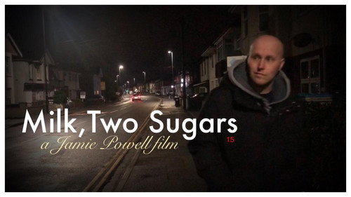 Milk, Two Sugars (A Jamie Powell Film) Backdrop Blur