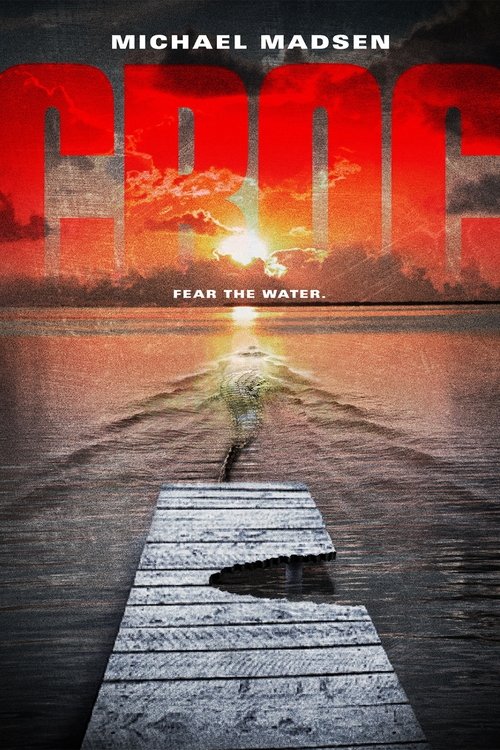 Croc (2007) poster