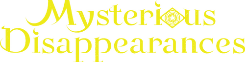 Mysterious Disappearances