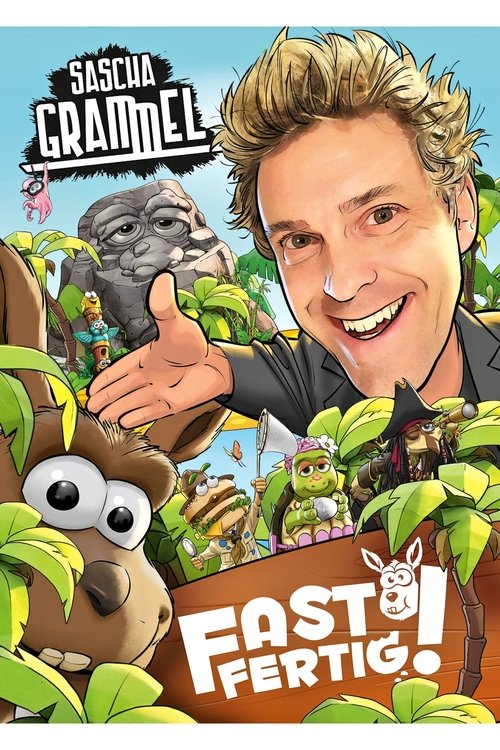 Sascha Grammel - Fast Fertig! movie poster player