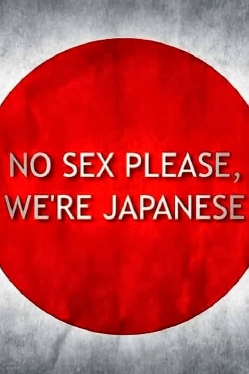 No Sex Please, We're Japanese 2013