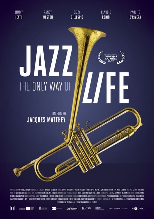 Jazz: The Only Way of Life 2017