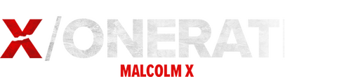 Soul of a Nation Presents: X / o n e r a t e d – The Murder of Malcolm X and 55 Years to Justice