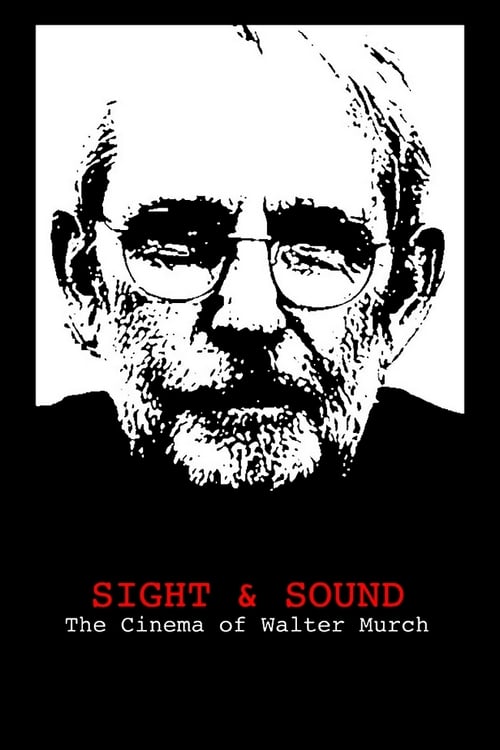 Sight & Sound: The Cinema of Walter Murch (2020) poster