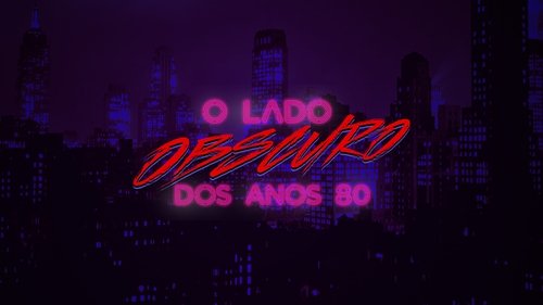 The 1980s: The Deadliest Decade