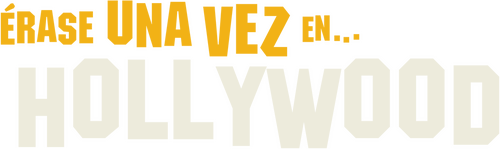 Había una vez en Hollywood