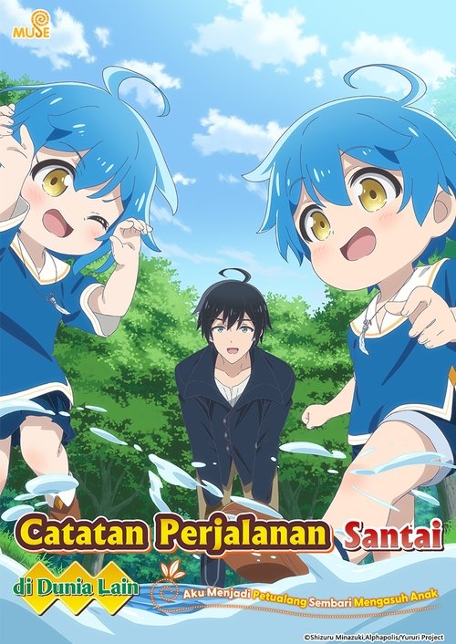 Catatan Perjalanan Santai di Dunia Lain: Aku Menjadi Petualang Sembari Mengasuh Anak