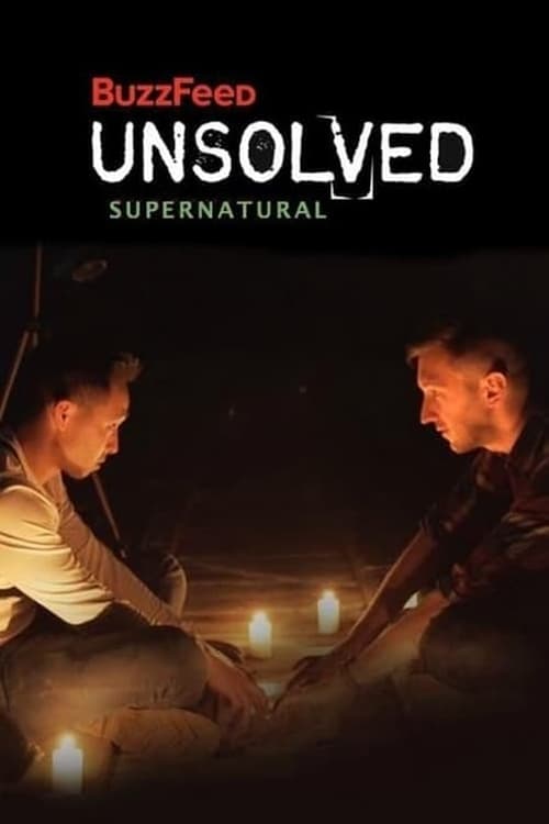 Where to stream BuzzFeed Unsolved: Supernatural