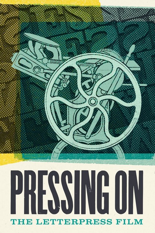 Pressing On: The Letterpress Film poster