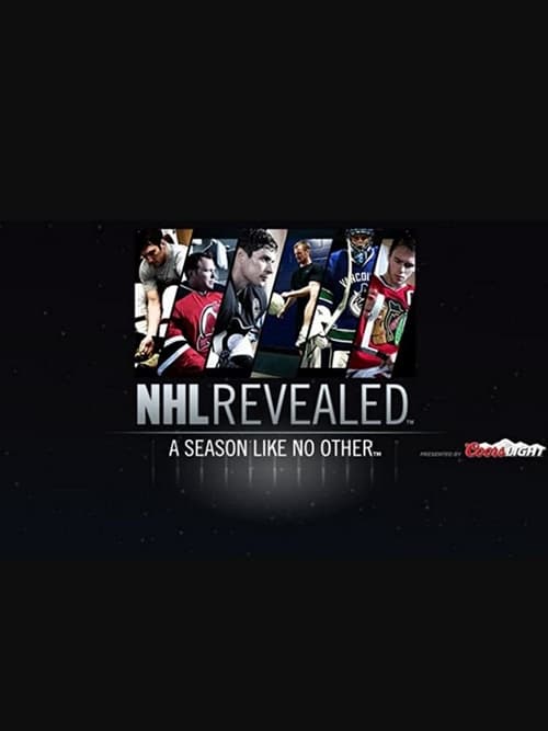 NHL Revealed: A Season Like No Other