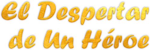 El Despertar de un Héroe