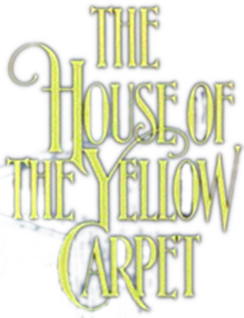 The House of the Yellow Carpet