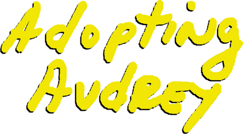 Adopting Audrey