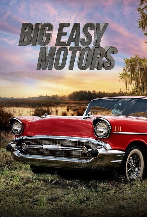 Where to stream Big Easy Motors