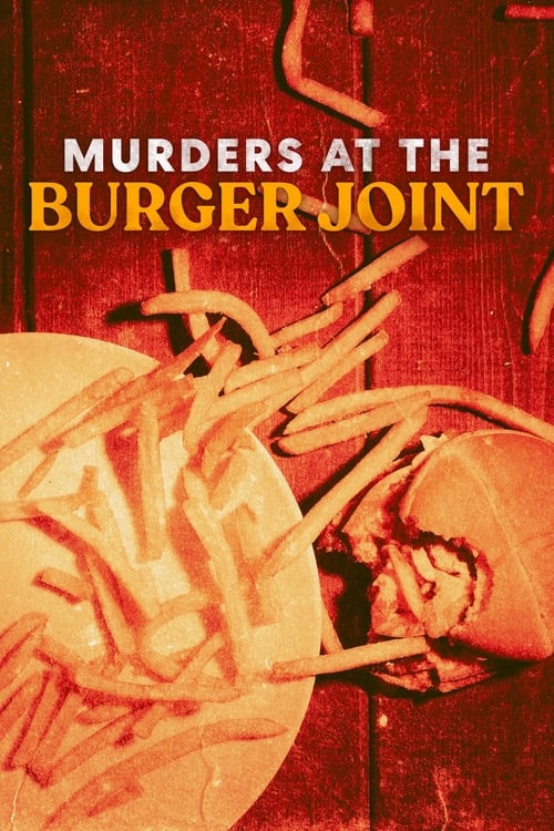 |EN| Murders at the Burger Joint