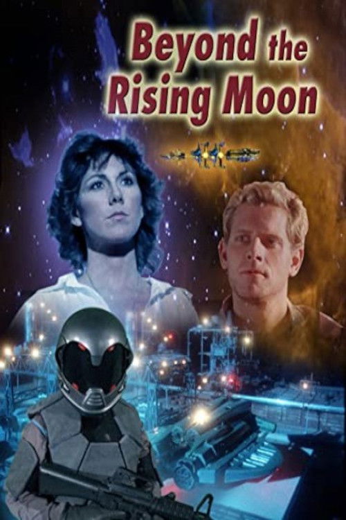 Beyond the Rising Moon poster