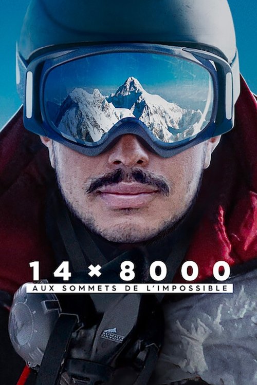 Poster image du film 14 x 8000 : Aux sommets de l'impossible 14 x 8000 : Aux sommets de l'impossible