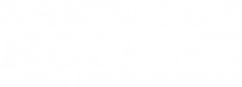 Sherlock Holmes: A Game of Shadows