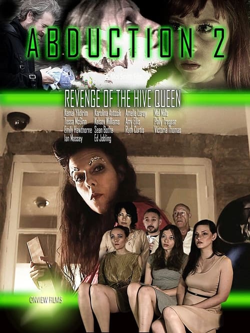 Abduction 2: Revenge of the Hive Queen poster