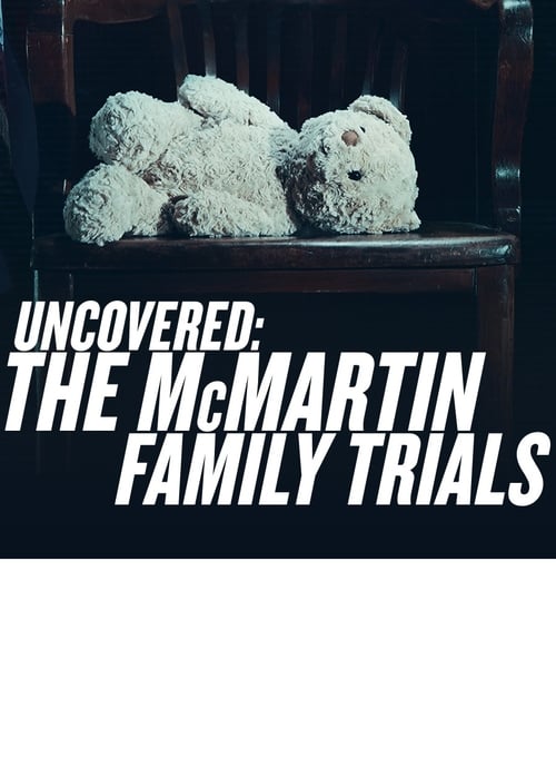 Uncovered: The McMartin Family Trials 2019