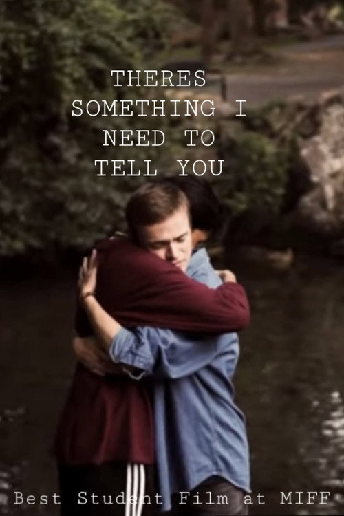 There's Something I Need to Tell You still 2