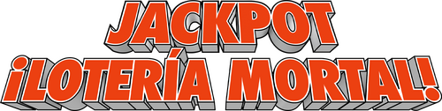 Jackpot: ¡Lotería mortal!