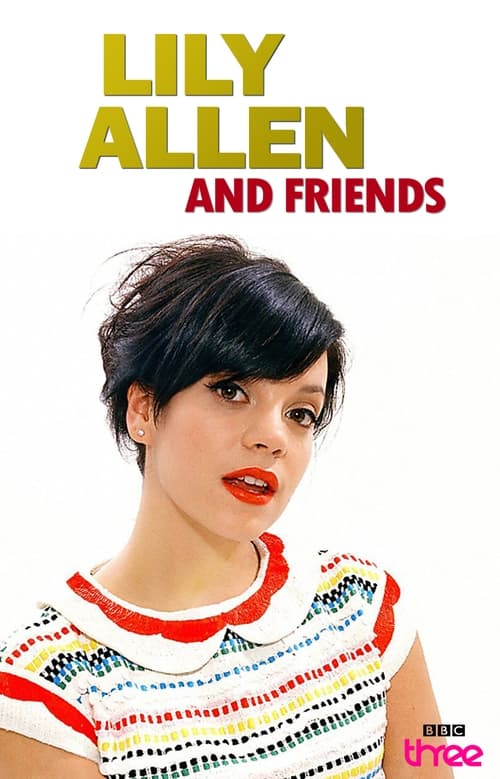 Lily Allen and Friends, S01 - (2008)