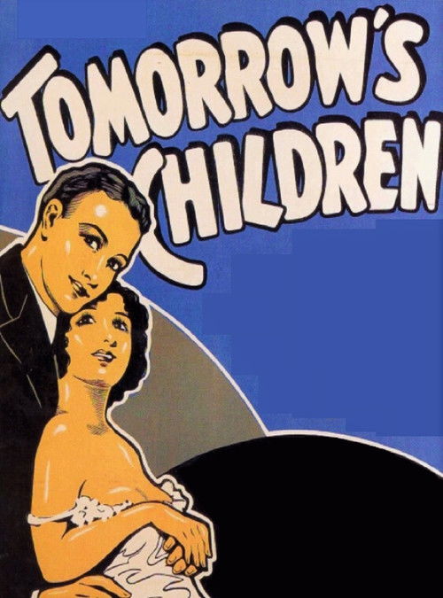 Tomorrow's Children 1934 Tomorrow's Children 1934