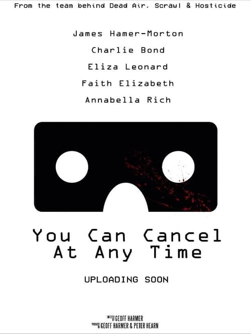 You Can Cancel at Any Time (2021)