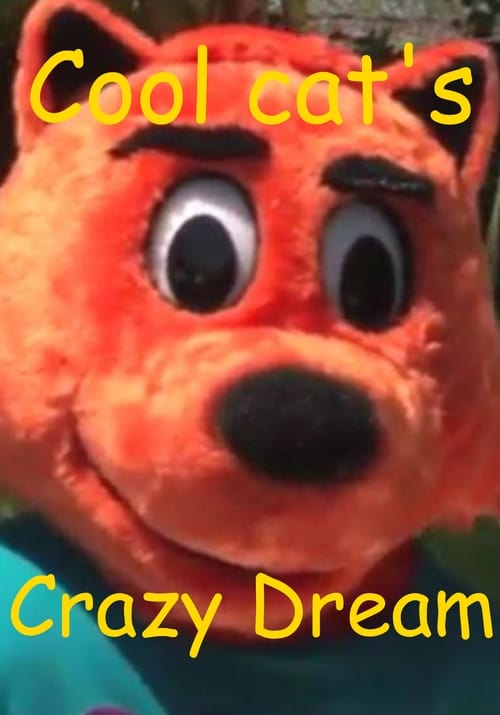 Cool Cat's Crazy Dream 2019