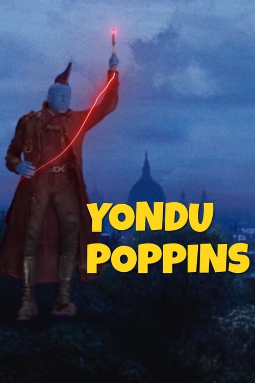 Yondu Poppins