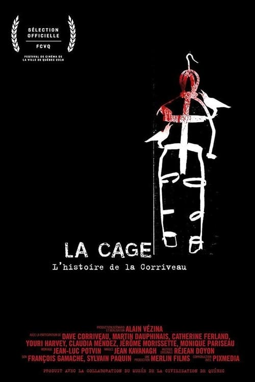 Poster La cage: L'histoire de la Corriveau 2016