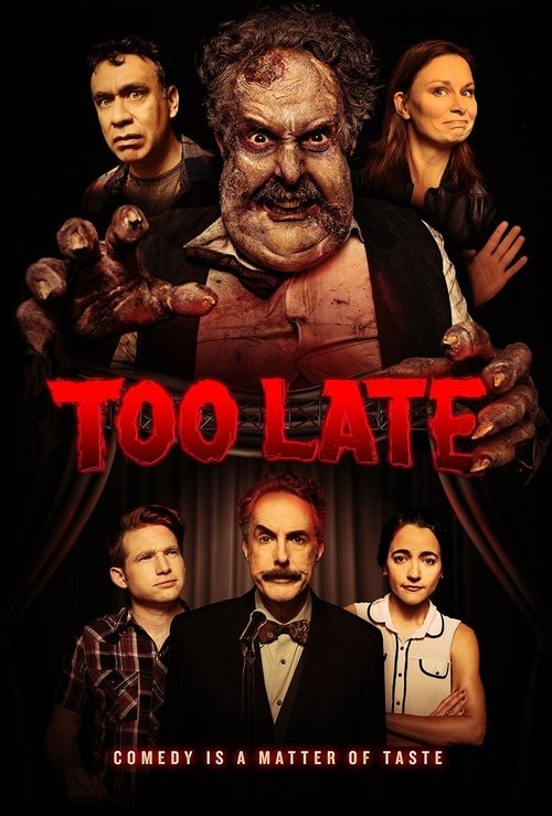 Too Late movie poster player