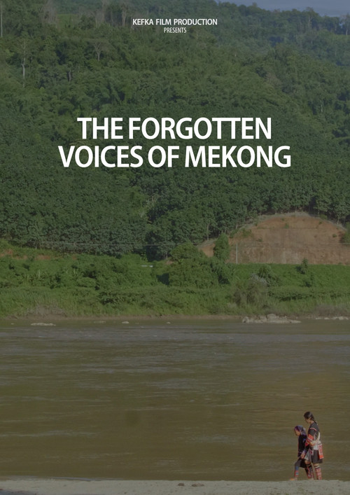 The Forgotten Voices of the Mekong