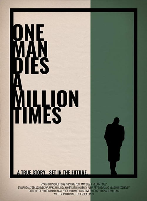 One Man Dies a Million Times (2019)