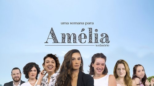 Uma semana para Amélia