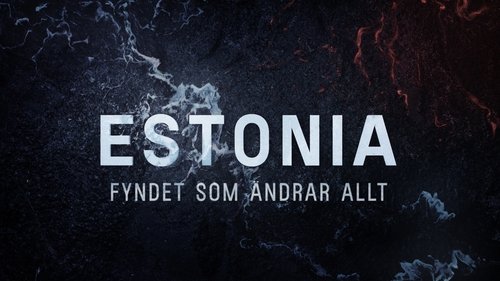 Estonia - A Find That Changes Everything