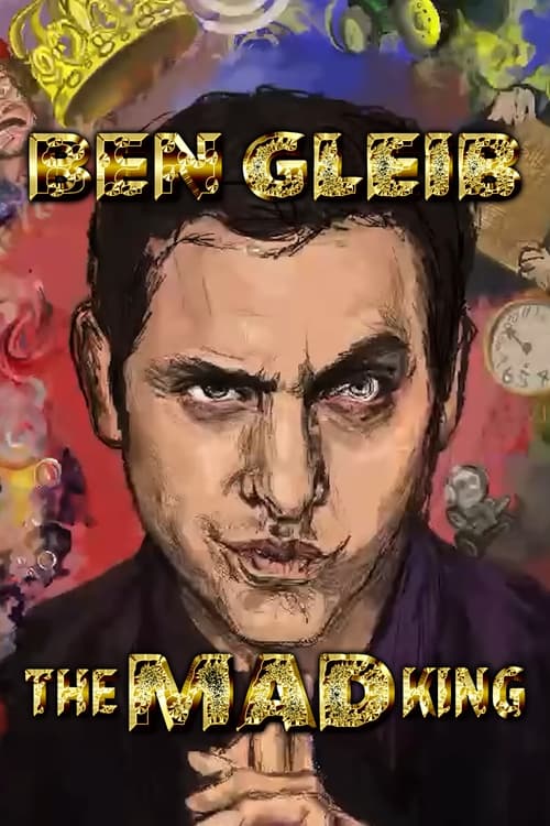 Ben Gleib: The Mad King (2022) poster