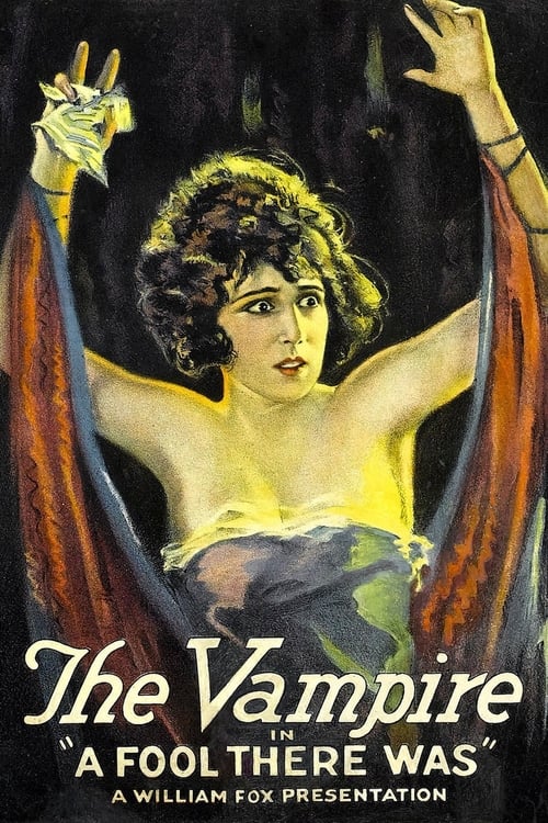 A Fool There Was (1915)