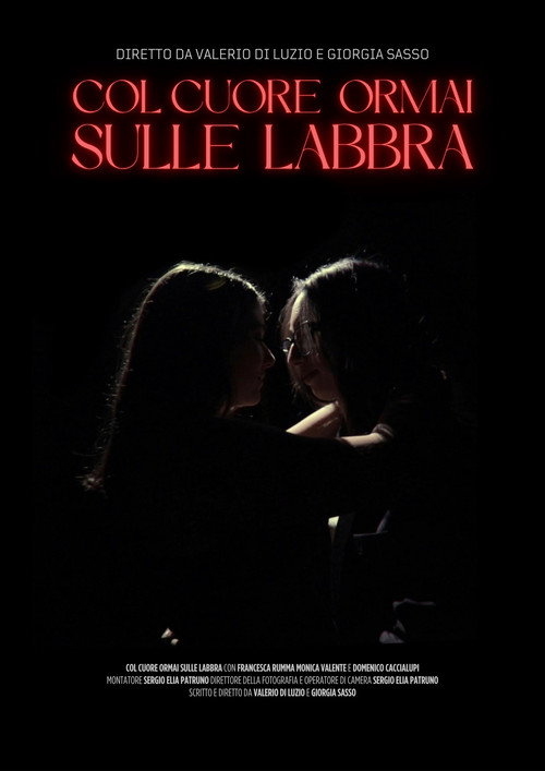 Col cuore ormai sulle labbra