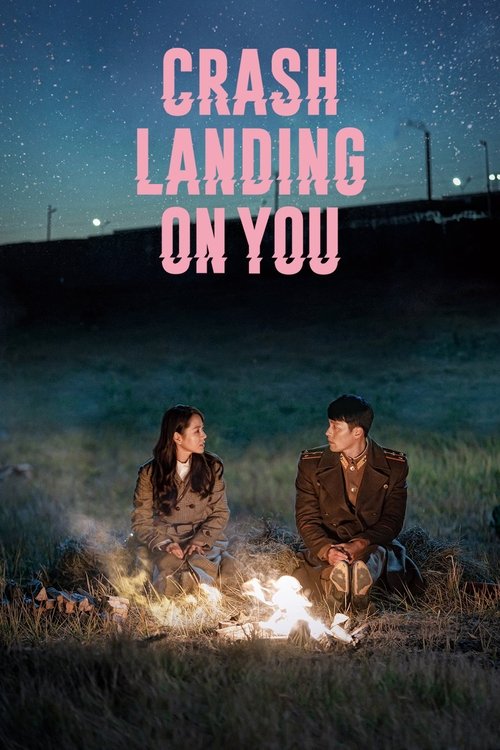 Crash Landing on You ( 사랑의 불시착) Crash Landing on You ( 사랑의 불시착 )