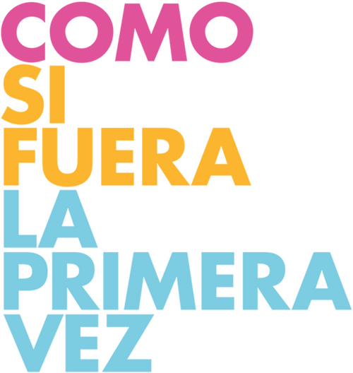 Como si fuera la primera vez