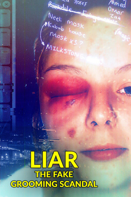 The Best Way to Watch Liar The Fake Grooming Scandal
