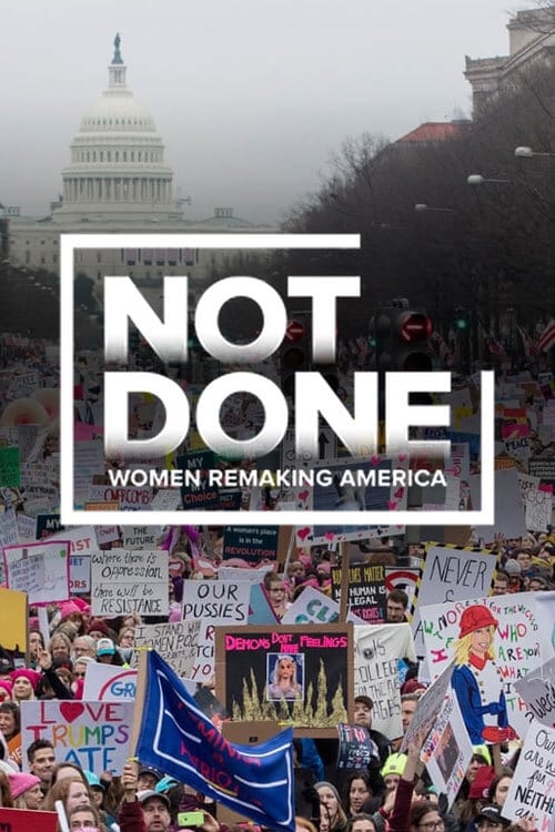Poster Not Done: Women Remaking America 2020